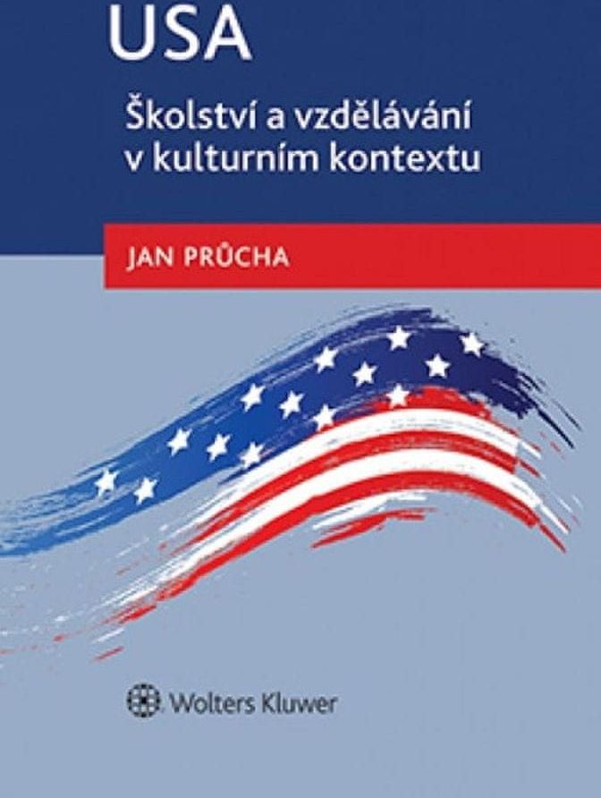 Průcha Jan: USA Školství a vzdělávání v kulturním kontextu - obrázek 1