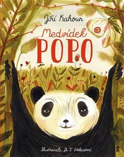 Medvídek Popo - Jiří Kahoun, Aneta Františka Holasová (ilustrátor) - obrázek 1