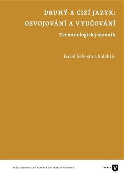 Druhý a cizí jazyk - Karel Šebesta, kol. - obrázek 1