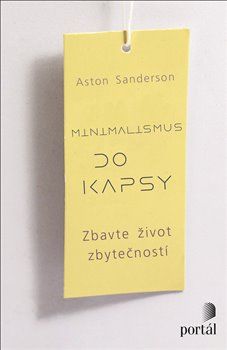 Minimalismus do kapsy - Aston Sanderson - obrázek 1