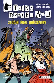 Tajná dvojka A + B - Zločin mezi dinosaury - Klára Smolíková, Jiří W. Procházka - obrázek 1