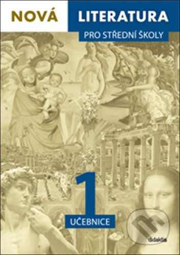 Nová literatura pro střední školy 1 - učebnice - Lukáš Borovička, Iva Kilianová, Hana Křížová, Aneta Mladějovská, Pavel Šidák,... - obrázek 1