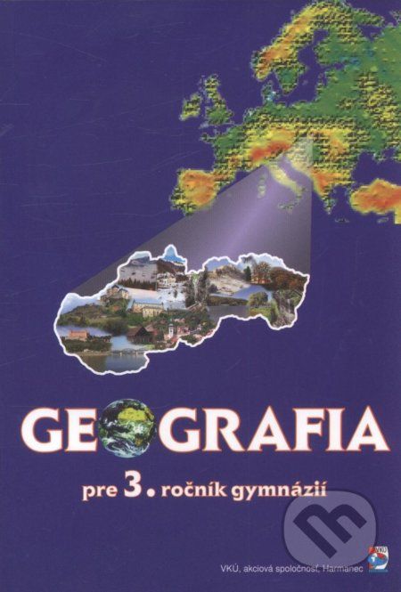 Geografia pre 3. ročník gymnázií - Ladislav Tolmáči - obrázek 1