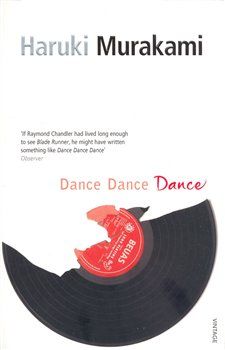 Dance, Dance, Dance - Haruki Murakami - obrázek 1