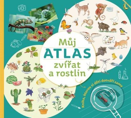 Můj atlas zvířat a rostlin - Monika Kopřivová - obrázek 1