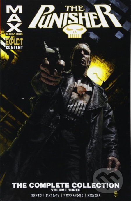 The Punisher Max: The Complete Collection Vol. 3 - Garth Ennis, Goran Parlov (ilustrátor), Leandro Fernandez (ilustrátor) - obrázek 1