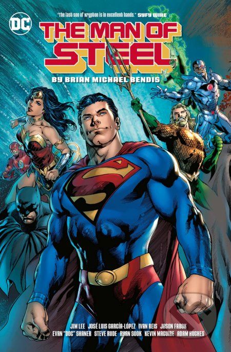 The Man of Steel - Brian Michael Bendis, Ivan Reis (Ilustrátor), Jason Fabok (Ilustrátor), Kevin MaGuire (Ilustrátor), Ryan Sook (Ilustrátor) - obrázek 1