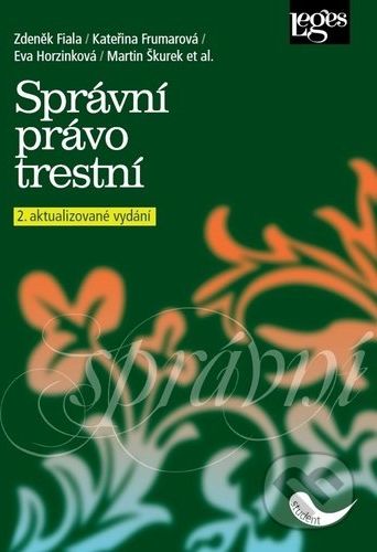 Správní právo trestní - Eva Horzinková, Kateřina Frumarová, Zdeněk Fiala - obrázek 1