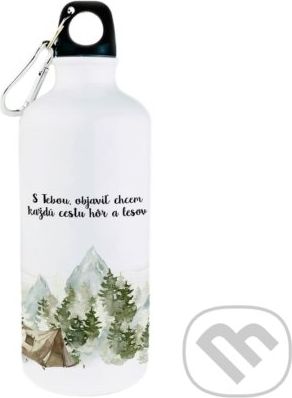 Turistická fľaa S tebou, objaviť chcem každú cestu hôr a lesov - Ľúbené - obrázek 1